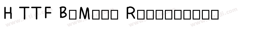 H TTF BuMing Regula字体转换